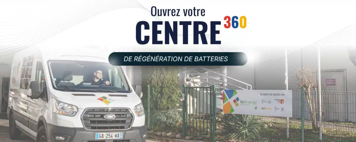 Offre Be Energy 360 pour la régénération et le reconditionnement de toutes technologies de batteries