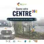 Offre Be Energy 360 pour la régénération et le reconditionnement de toutes technologies de batteries